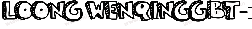 loong wenqingGBT字体转换